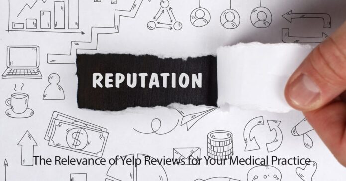 Yelp Reviews for Medical Practice
